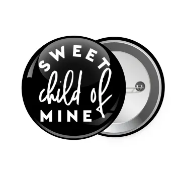 Sweet child of mine!, Κονκάρδα παραμάνα 7.5cm