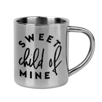 Sweet child of mine!, Mug Stainless steel double wall 300ml