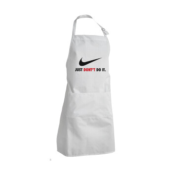 Just Don't Do it!, Adult Chef Apron (with sliders and 2 pockets)