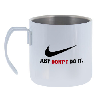 Just Don't Do it!, Mug Stainless steel double wall 400ml