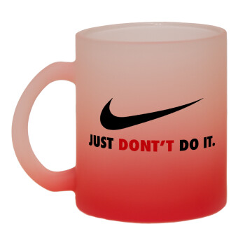 Just Don't Do it!, Κούπα γυάλινη δίχρωμη με βάση το κόκκινο ματ, 330ml
