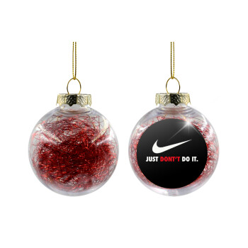 Just Don't Do it!, Χριστουγεννιάτικη μπάλα δένδρου διάφανη με κόκκινο γέμισμα 8cm