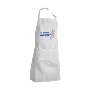 Do you like mademoiselle the Greece, Adult Chef Apron (with sliders and 2 pockets)