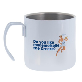 Do you like mademoiselle the Greece, Mug Stainless steel double wall 400ml