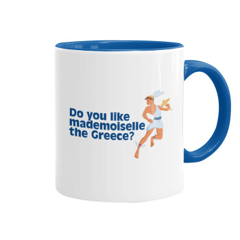 Do you like mademoiselle the Greece, Mug colored blue, ceramic, 330ml