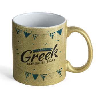Happy GREEK Independence day, Κούπα Χρυσή Glitter που γυαλίζει, κεραμική, 330ml