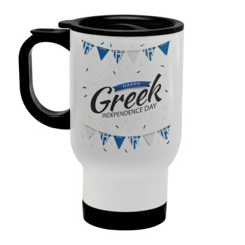 Happy GREEK Independence day, Κούπα ταξιδιού ανοξείδωτη με καπάκι, διπλού τοιχώματος (θερμό) λευκή 450ml