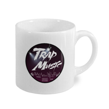 Trap music, Κουπάκι κεραμικό, για espresso 150ml