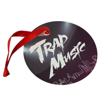 Trap music, Χριστουγεννιάτικο στολίδι γυάλινο 9cm