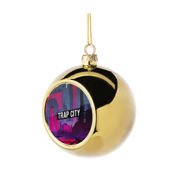 Trap city, Χριστουγεννιάτικη μπάλα δένδρου Χρυσή 8cm