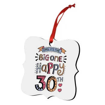 Big one Happy 30th, Christmas ornament polygon wooden 7.5cm