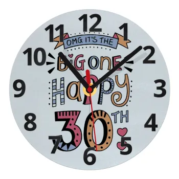 Big one Happy 30th, Ρολόι τοίχου γυάλινο (20cm)