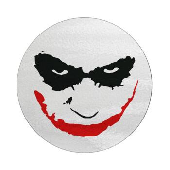 The joker smile, Επιφάνεια κοπής γυάλινη στρογγυλή (30cm)