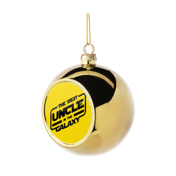 The Best UNCLE in the Galaxy, Χριστουγεννιάτικη μπάλα δένδρου Χρυσή 8cm