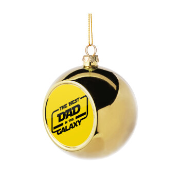 The Best DAD in the Galaxy, Χριστουγεννιάτικη μπάλα δένδρου Χρυσή 8cm