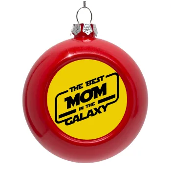 The Best MOM in the Galaxy, Red Christmas tree ornament bauble 8cm