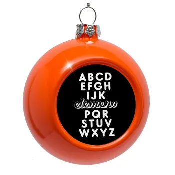 ABCD Elemeno Alphabet , Στολίδι Χριστουγεννιάτικη μπάλα δένδρου Πορτοκαλί 8cm