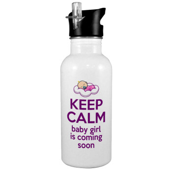 KEEP CALM baby girl is coming soon!!!, White water bottle with straw, stainless steel 600ml