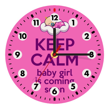 KEEP CALM baby girl is coming soon!!!, Ρολόι τοίχου ξύλινο (20cm)