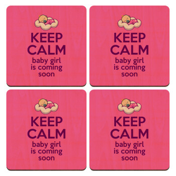 KEEP CALM baby girl is coming soon!!!, ΣΕΤ x4 Σουβέρ ξύλινα τετράγωνα plywood (9cm)