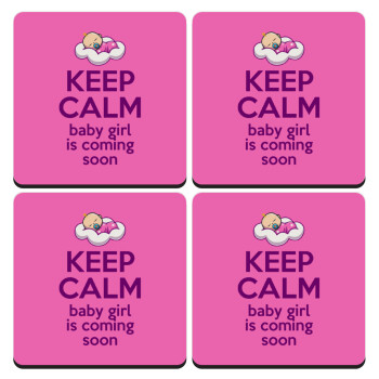 KEEP CALM baby girl is coming soon!!!, ΣΕΤ 4 Σουβέρ ξύλινα τετράγωνα (9cm)
