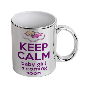 KEEP CALM baby girl is coming soon!!!, Mug ceramic, silver mirror, 330ml