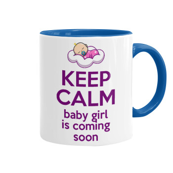 KEEP CALM baby girl is coming soon!!!, Κούπα χρωματιστή μπλε, κεραμική, 330ml