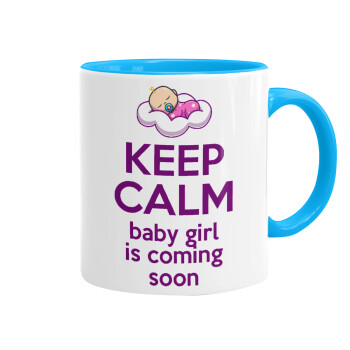 KEEP CALM baby girl is coming soon!!!, Mug colored light blue, ceramic, 330ml