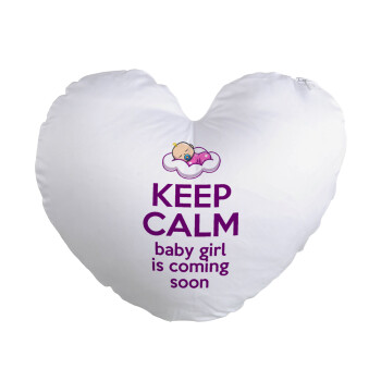 KEEP CALM baby girl is coming soon!!!, Μαξιλάρι καναπέ καρδιά 40x40cm περιέχεται το  γέμισμα
