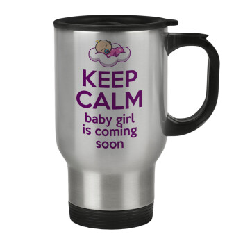 KEEP CALM baby girl is coming soon!!!, Κούπα ταξιδιού ανοξείδωτη με καπάκι, διπλού τοιχώματος (θερμό) 450ml