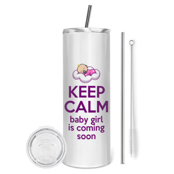 KEEP CALM baby girl is coming soon!!!, Tumbler stainless steel 600ml, with metal straw & cleaning brush