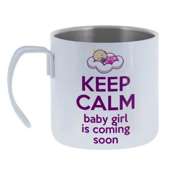 KEEP CALM baby girl is coming soon!!! — Κούπα Ανοξείδωτη διπλού τοιχώματος 400ml
