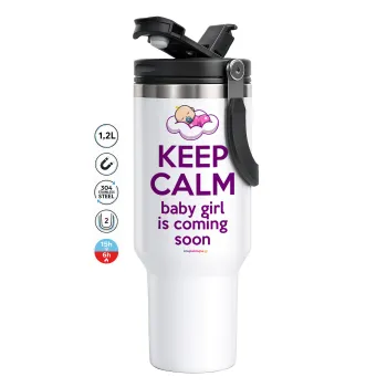 KEEP CALM baby girl is coming soon!!!, Mega Stainless steel Tumbler with lid, double wall 1,2L