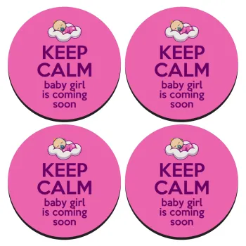KEEP CALM baby girl is coming soon!!!, ΣΕΤ 4 Σουβέρ ξύλινα στρογγυλά (9cm)