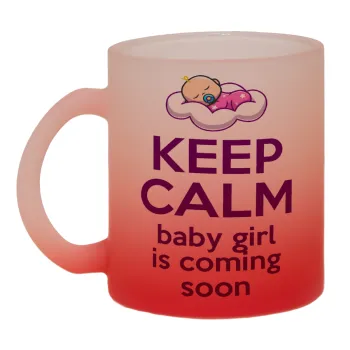 KEEP CALM baby girl is coming soon!!!, Κούπα γυάλινη δίχρωμη με βάση το κόκκινο ματ, 330ml