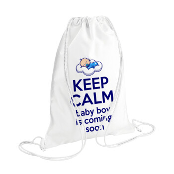 KEEP CALM baby boy is coming soon!!!, Τσάντα πλάτης πουγκί GYMBAG λευκή (28x40cm)