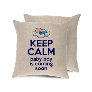 KEEP CALM baby boy is coming soon!!!, Μαξιλάρι καναπέ ΛΙΝΟ 40x40cm περιέχεται το  γέμισμα
