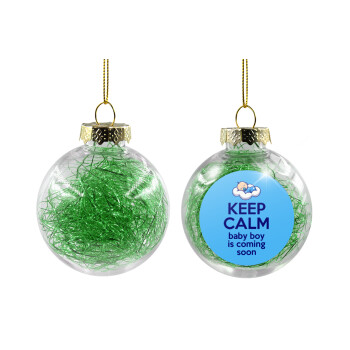 KEEP CALM baby boy is coming soon!!!, Χριστουγεννιάτικη μπάλα δένδρου διάφανη με πράσινο γέμισμα 8cm
