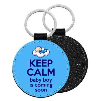 KEEP CALM baby boy is coming soon!!!, Μπρελόκ Δερματίνη, στρογγυλό ΜΑΥΡΟ (5cm)