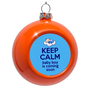 KEEP CALM baby boy is coming soon!!!, Orange Christmas tree ornament bauble 8cm