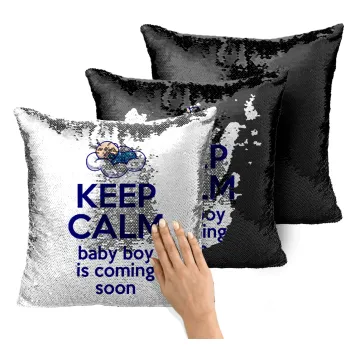 KEEP CALM baby boy is coming soon!!!, Μαξιλάρι καναπέ Μαγικό Μαύρο με πούλιες 40x40cm περιέχεται το γέμισμα