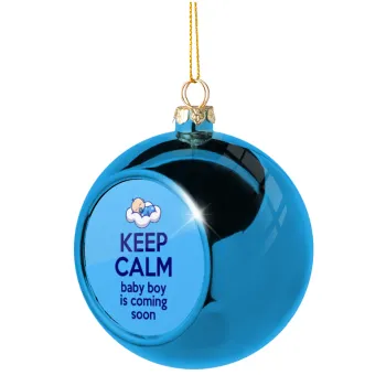 KEEP CALM baby boy is coming soon!!!, Blue Christmas tree ball ornament 8cm