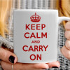   KEEP CALM  and carry on