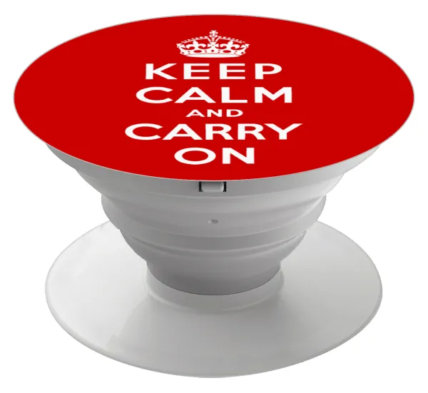 KEEP CALM  and carry on — Phone Holders Stand  Λευκό Βάση Στήριξης Κινητού στο Χέρι
