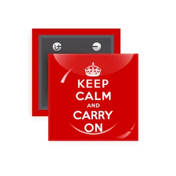 KEEP CALM  and carry on, Κονκάρδα παραμάνα τετράγωνη 5x5cm