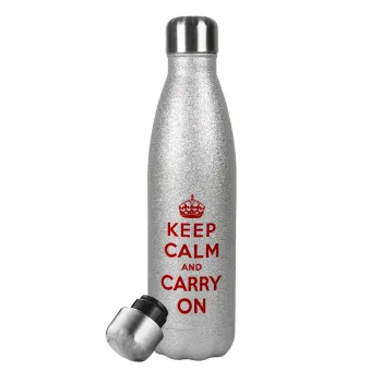 KEEP CALM  and carry on, Μεταλλικό παγούρι θερμός Glitter Aσημένιο (Stainless steel), διπλού τοιχώματος, 500ml