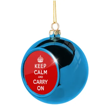 KEEP CALM  and carry on, Blue Christmas tree ball ornament 8cm