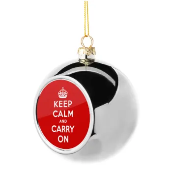 KEEP CALM  and carry on, Silver 8cm Christmas tree ball ornament
