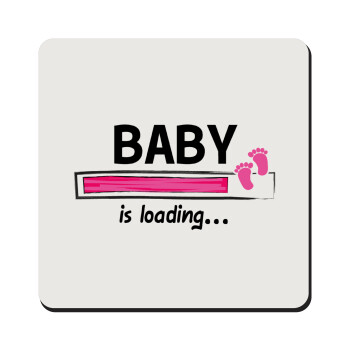 Baby is Loading GIRL, Τετράγωνο μαγνητάκι ξύλινο 9x9cm