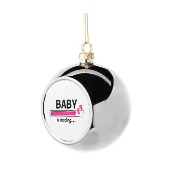 Baby is Loading GIRL, Χριστουγεννιάτικη μπάλα δένδρου Ασημένια 8cm